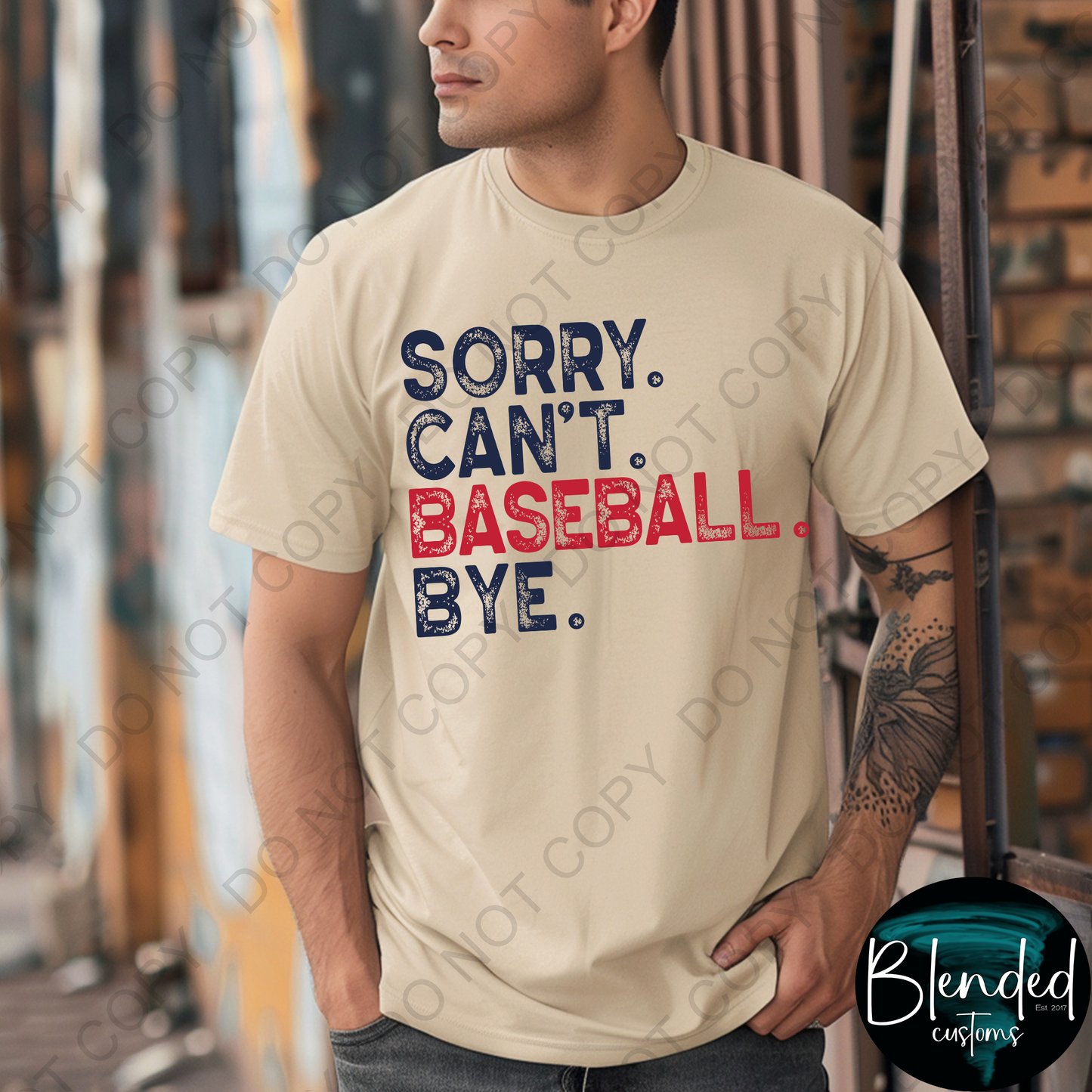 Sorry. Can't. Baseball. Bye. Shirt