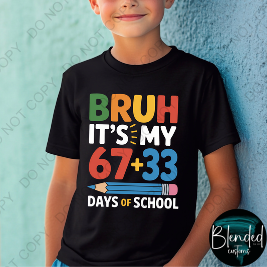 Bruh 67 100 Days of School Shirt