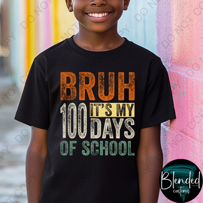 BRUH 100 Days of School Shirt