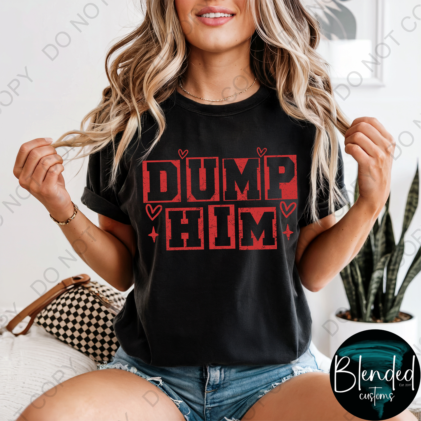 Comfort Colors Dump Him Shirt
