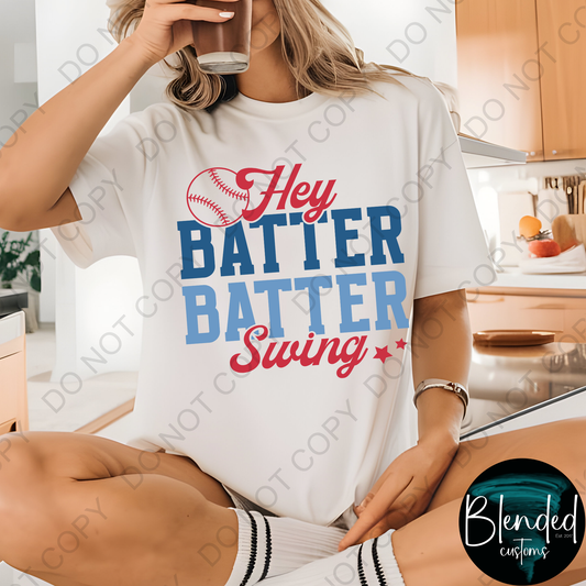 Hey Batter Batter Shirt