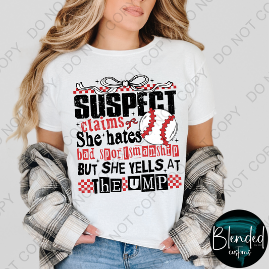 Suspect Claims Shirt