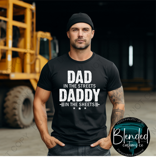 Dad In The Streets Shirt