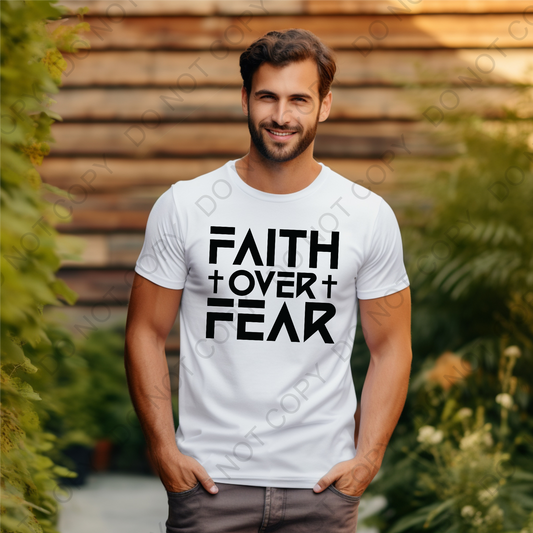 Faith Over Fear Shirt