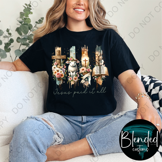 Jesus Paid It All Shirt