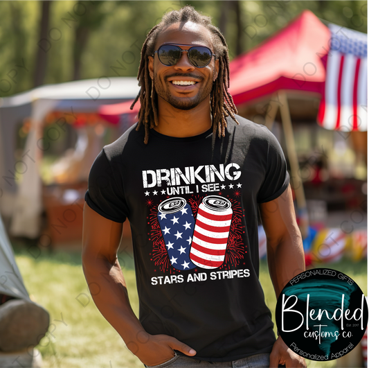 Drinking Until I See Stars and Stripes Shirt