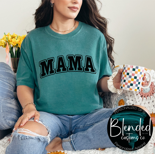 Mama - Varsity Letter Style Shirt