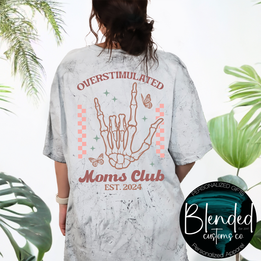 Overstimulated Moms Club Shirt