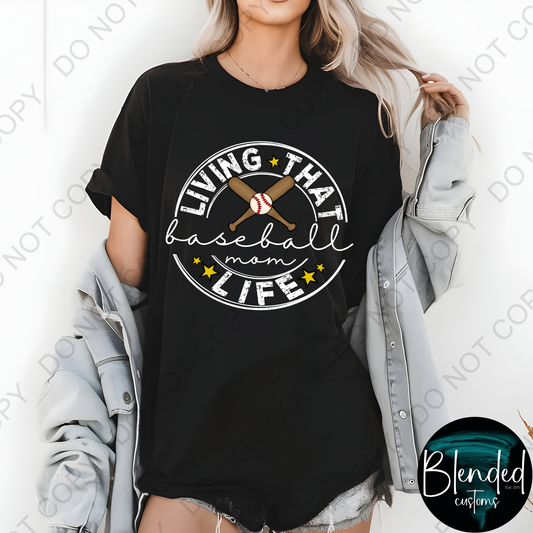 Living That Baseball Mom Life Shirt
