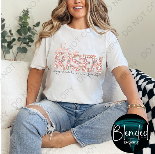He Is Risen Shirt