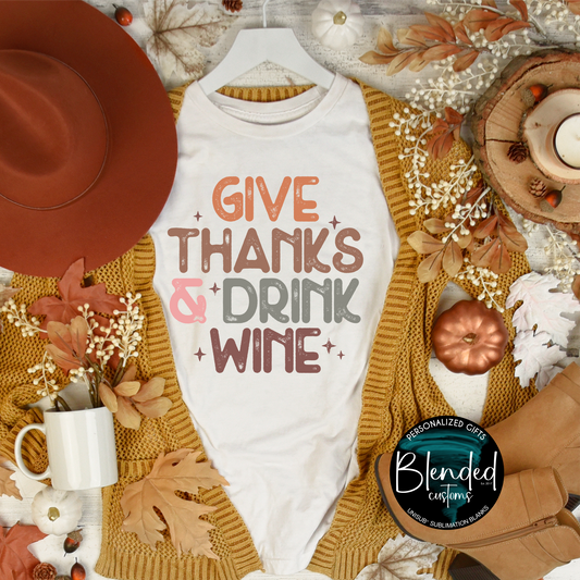 Give Thanks & Drink Wine Shirt