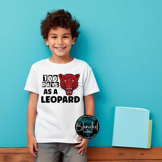 100 Days of School As A Leopard Shirt